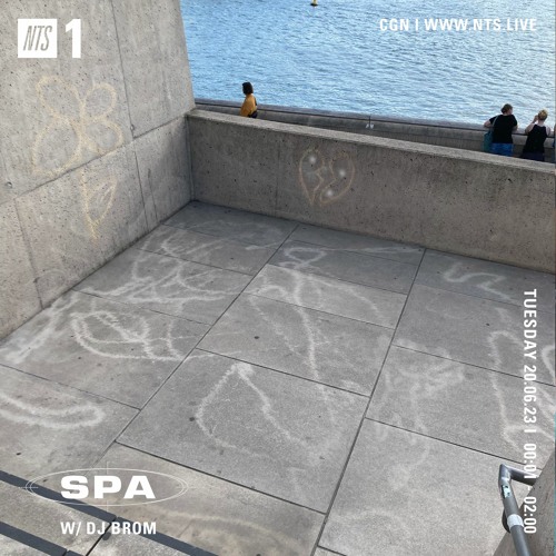 SPA #33: DJ Brom for NTS Radio